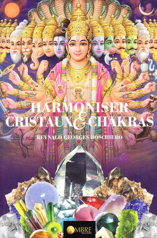 HARMONISER CRISTAUX &amp; CHAKRAS