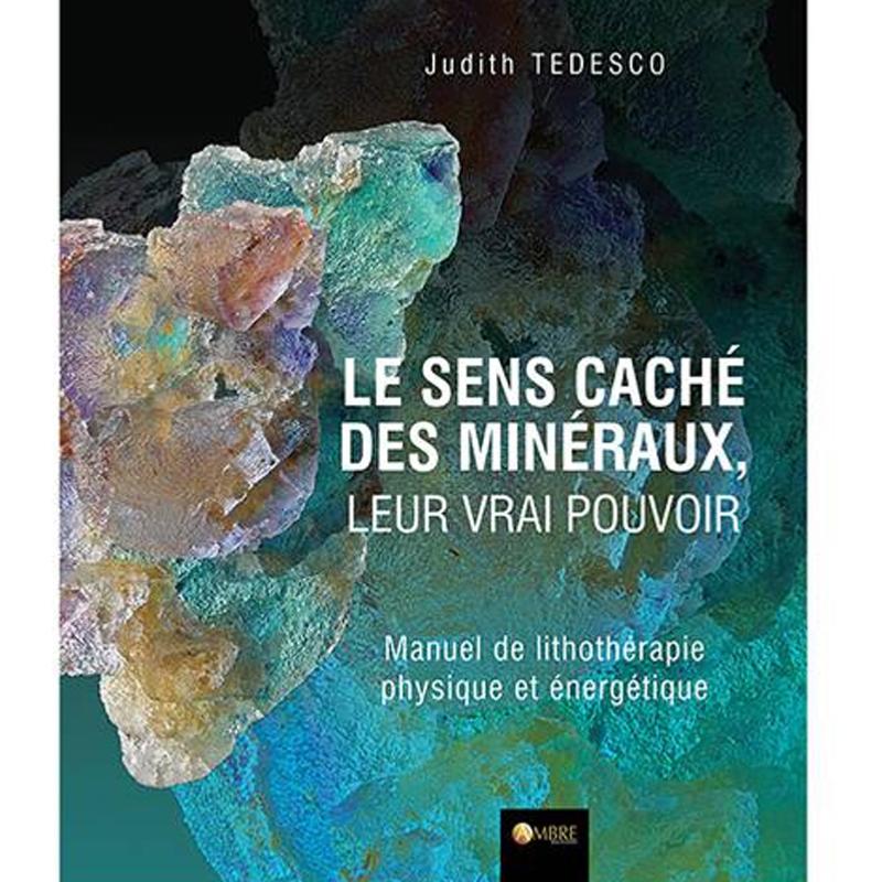 Le sens caché des minéraux